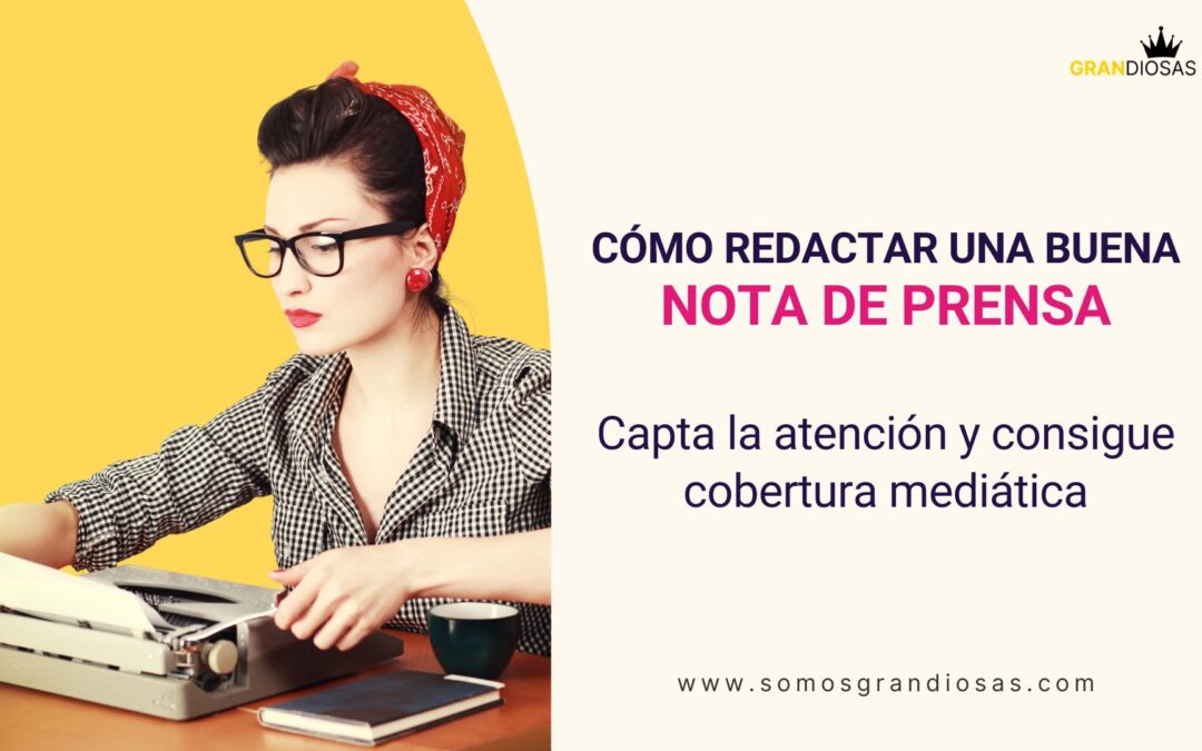 Cómo hacer una buena nota de prensa